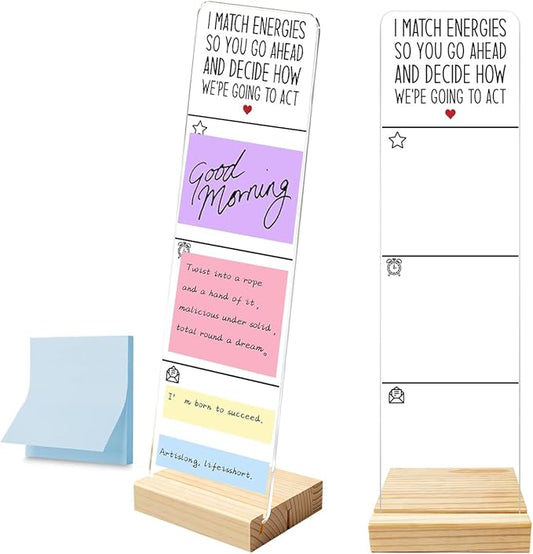 Monitor Memo Board with Removable Wooden Base Acrylic Portable Sticky Note Holder, I Match Energies So You Go Ahead and Decide How We're Going to Act Sign, Office Desk Set Sticky Notes